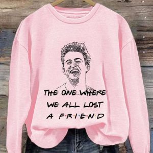 Matthew Perry The One Where We All Lost A Friend Long Sleeve Sweatshirt 2