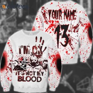 Myers And Friends Im Ok Its Not My Blood 13 AOP Shirt 4