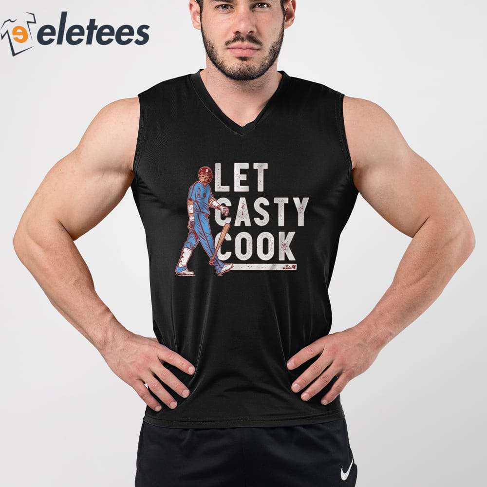 Philadelphia Phillies Nick Castellanos Let Casty Cook T Shirt