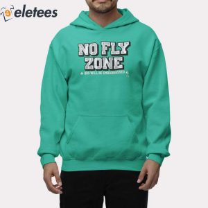 No Fly Zone Qbs Will Be Embarrassed Shirt 2