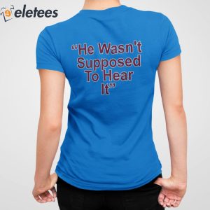 Orion Kerkering Atta Boy Harper He Wasnt Supposed To Hear It Shirt 1