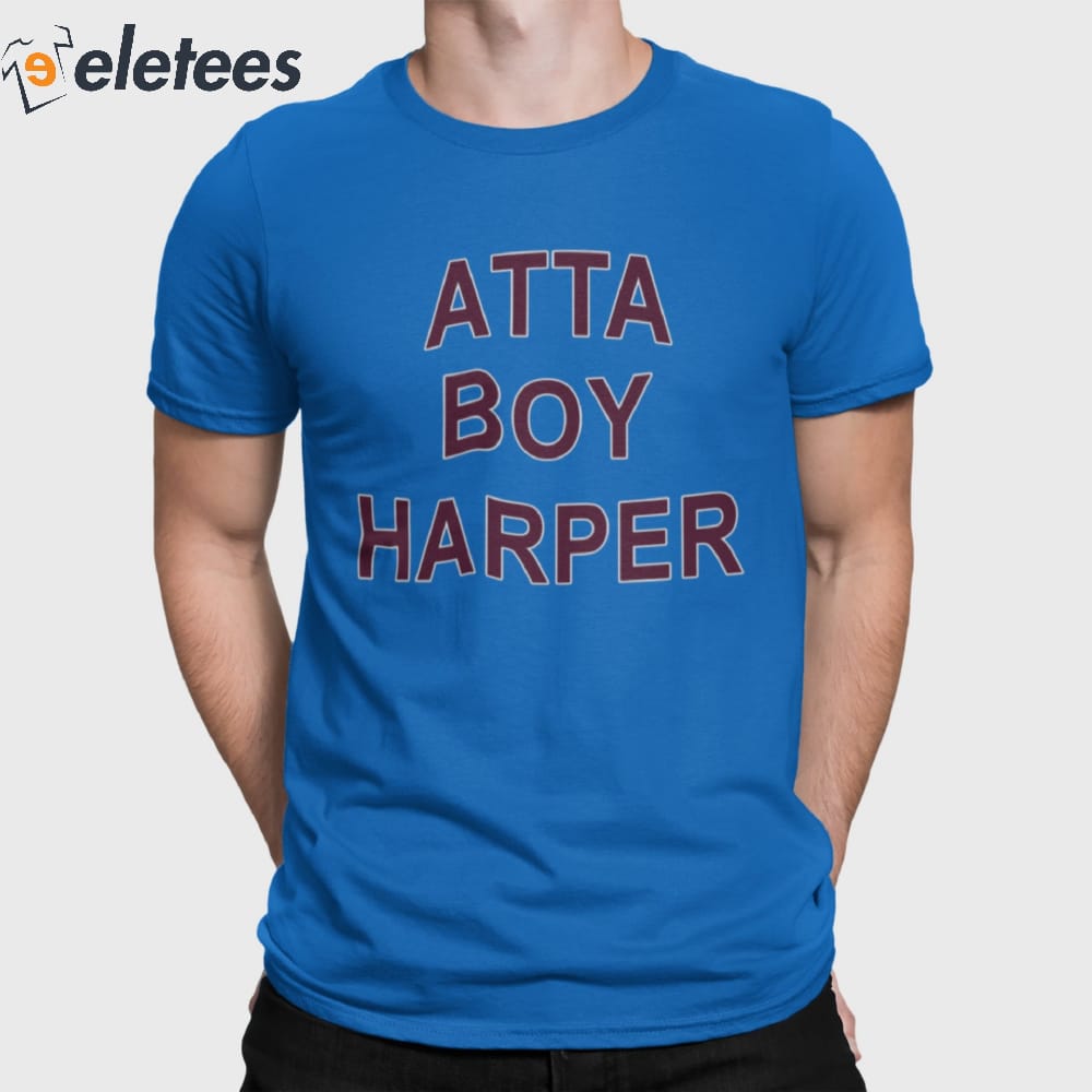 Eletees Atta Boy Harper Philadelphia Phillies Shirt
