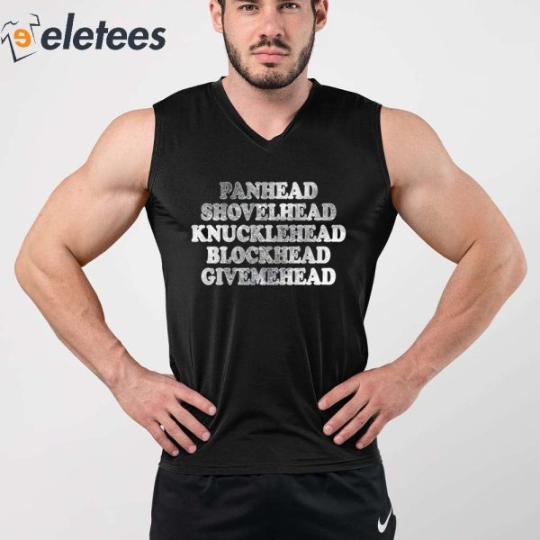 Panhead Shovelhead Knucklehead Blockhead Givemehead Frank Ocean Shirt