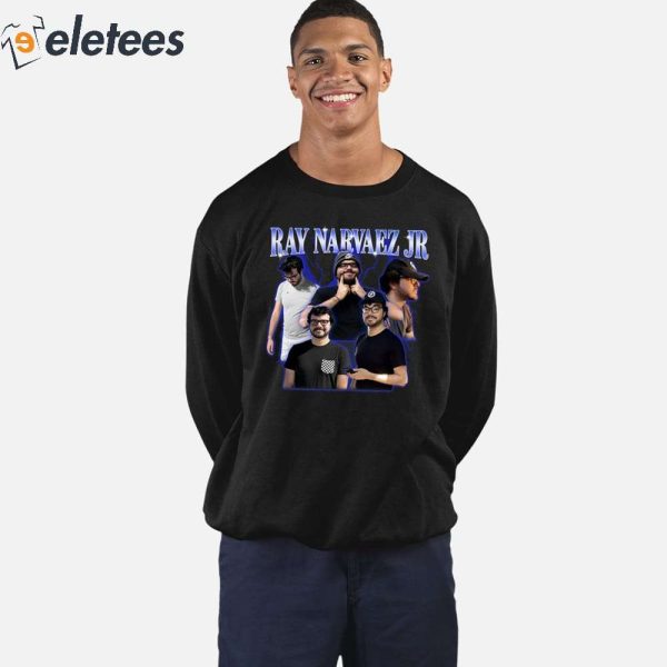 Ray Narvaez Jr Shirt