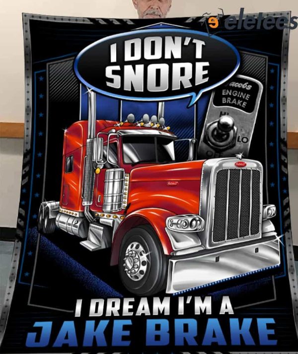 Red Truck I Don’t Snore I Dream I’m A Jake Brake Blanket
