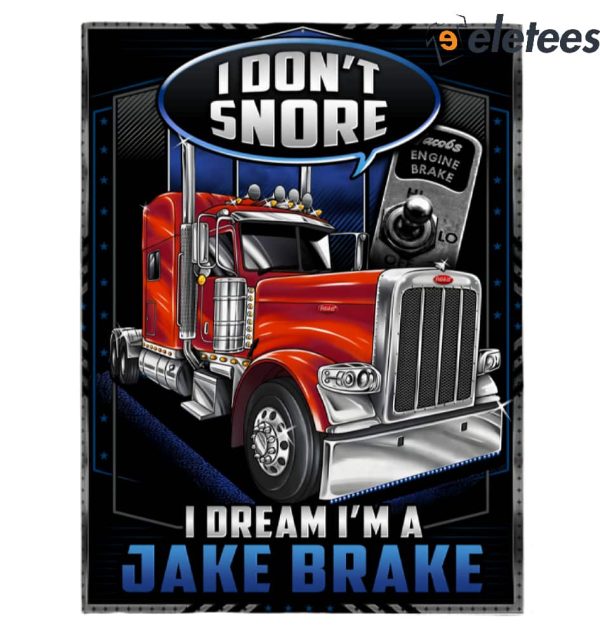 Red Truck I Don’t Snore I Dream I’m A Jake Brake Blanket