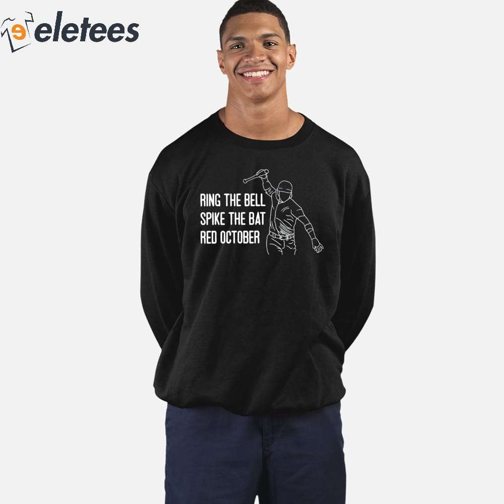 Spike the bat and ring the bell Rhys Hoskins bat spike Phillies shirt,  hoodie, sweater and v-neck t-shirt