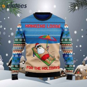 Santa Claus Hanging Loose For The Holidays Ugly Sweater 1
