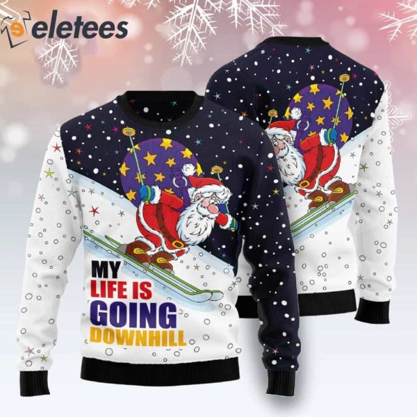 Santa Claus Ski My Life Is Going Downhill Ugly Christmas Sweater