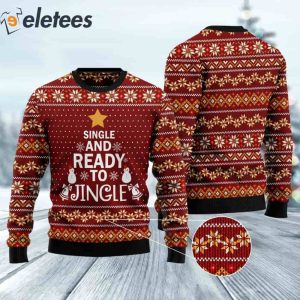 Single And Ready To Jingle Ugly Christmas Sweater 2