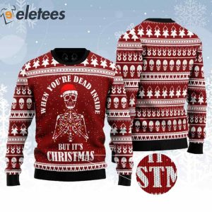 Skull When Youre Dead Inside But Its Christmas Ugly Sweater 2