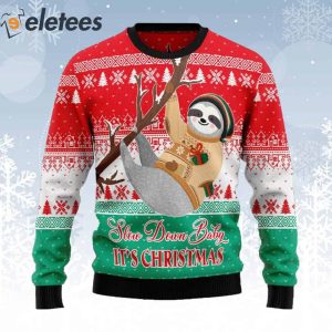 Sloth Slow Down Baby Its Christmas Ugly Sweater 1