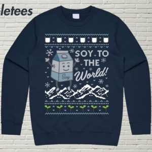 Soy To The World Ugly Christmas Sweater 2