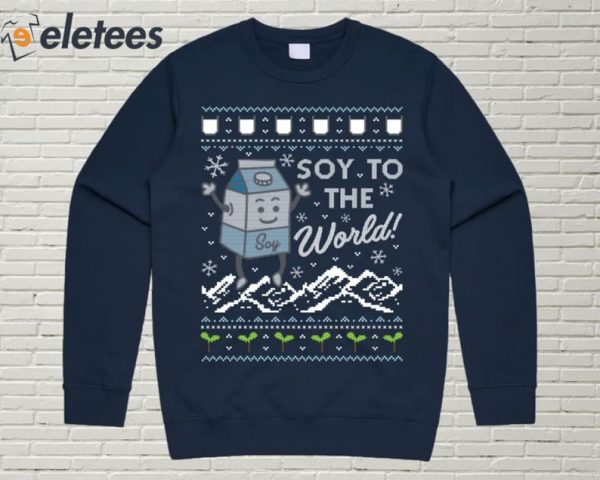 Soy To The World Ugly Christmas Sweater