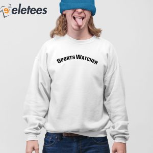 Sports Watcher Shirt 4