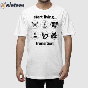 Start Living Transition Shirt 1