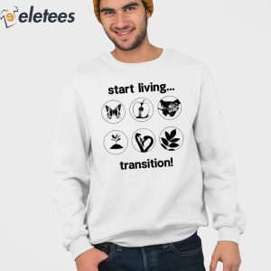 Start Living Transition Shirt 2