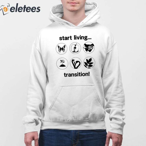 Start Living Transition Shirt