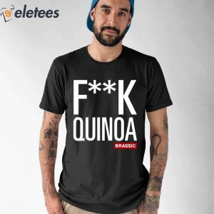 Steve Evets Fuck Quinoa Brassic Shirt