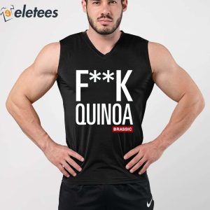 Steve Evets Fuck Quinoa Brassic Shirt 4