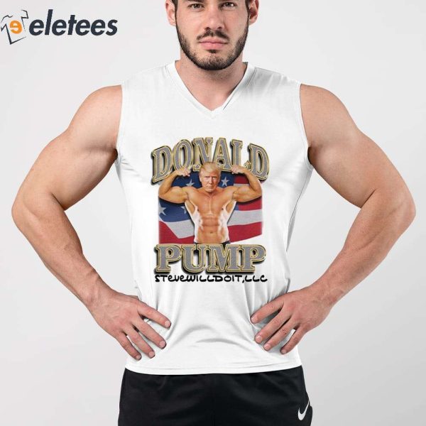 Steve Will Do It Donald Pump Shirt