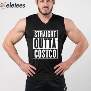 Straight Outta Costco Sweatshirt 3