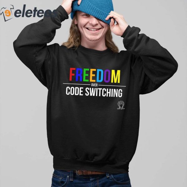 Tabitha Brown Freedom Over Code Switching Shirt