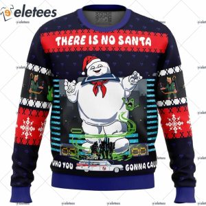 There Is No Santa Ghostbusters Ugly Christmas Sweater 1