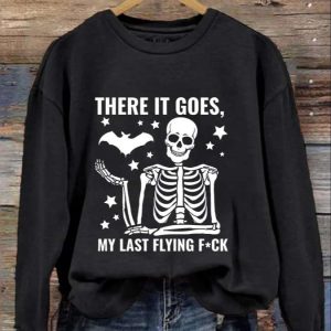 There It Goes My Last Flying Fuck Sweatshirt 3