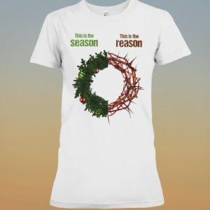 This Is The Season This Is The Reason Shirt 3