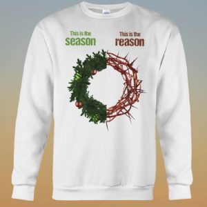 This Is The Season This Is The Reason Shirt 4