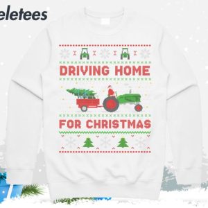 Tractor Driving Home For Christmas Ugly Christmas Sweater 5