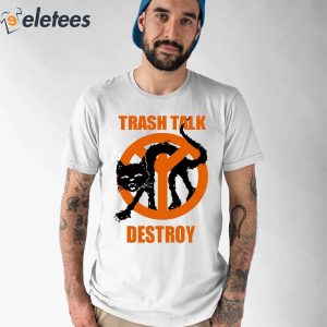 Trash Talk Destroy Cat Shirt 1