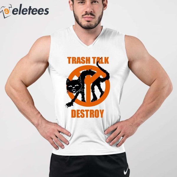 Trash Talk Destroy Cat Shirt