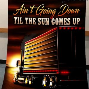 Truck Sunset Aint Going Down Till The Sun Comes Up Blanket 1
