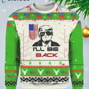 Trump 2024 I’ll be Back Ugly Christmas Sweater