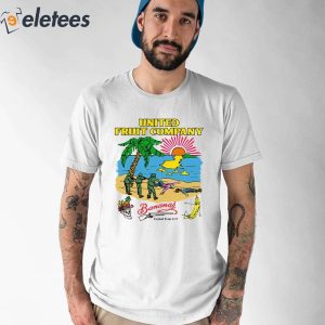 United Fruit Company Bananas Shirt