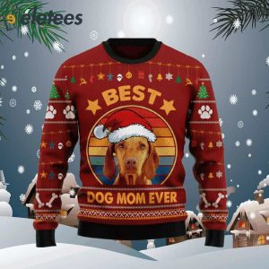 Vizsla Best Dog Mom Ever Ugly Christmas Sweater