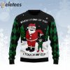 When I Think Of You I Touch My Elf Ugly Christmas Sweater