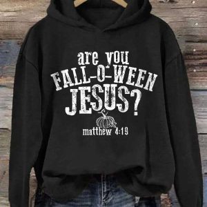 Women’s Are You Fall-O-Ween Jesus Matthew 4:19 Print Casual Hoodie