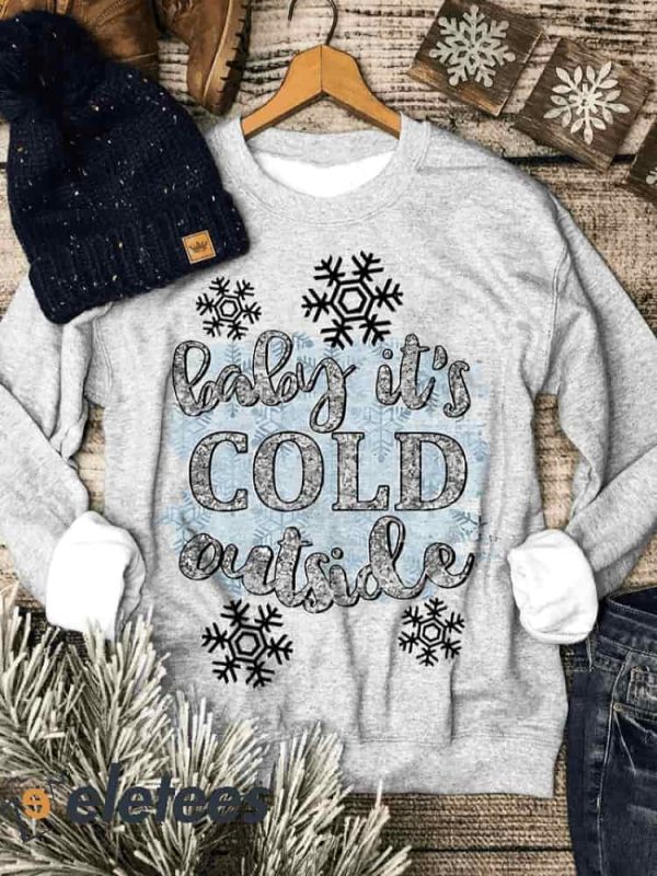 Women’s Baby It’s Cold Outside Silver Glitter Snowflakes Sweatshirt