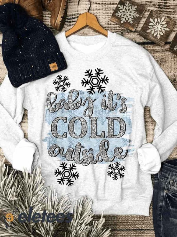Women’s Baby It’s Cold Outside Silver Glitter Snowflakes Sweatshirt
