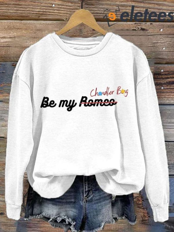 Women’s Matthew Perry Be My Romeo Print Casual Long Sleeve Sweatshirt