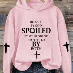 Womens Blessed By God Spoiled By My Husband Protected By Both Casual Hoodie 3