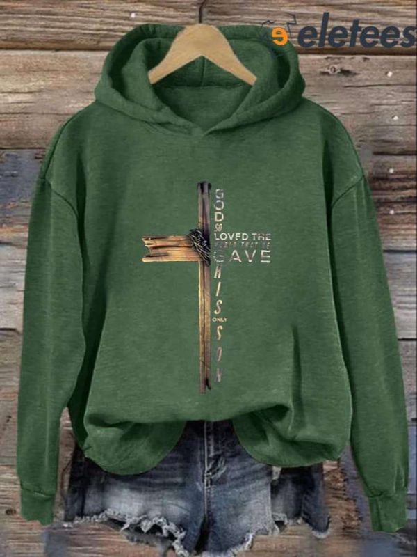 Women’s Casual God So Loved The World That He Gave His Only Son Printed Long Sleeve Hoodie