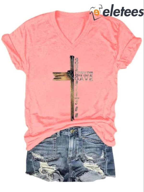 Women’s Casual God So Loved The World That He Gave His Only Son Printed Short Sleeve Shirt