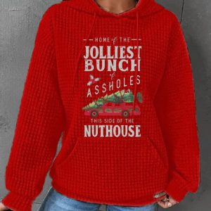 Womens Christmas Jolliest Bunch of A holes This Side of The Nuthouse Printed Waffle Hoodie