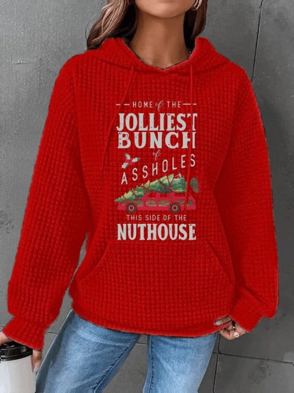 Women’s Christmas Jolliest Bunch of A-holes This Side of The Nuthouse Printed Waffle Hoodie