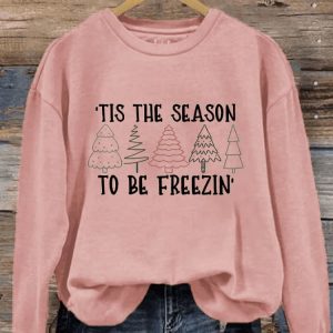 Womens Christmas Tis The Season To Be Freezin Print Sweatshirt1