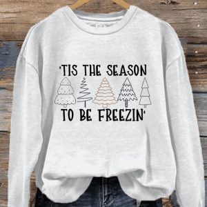 Womens Christmas Tis The Season To Be Freezin Print Sweatshirt2